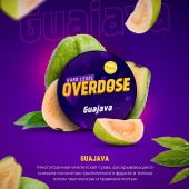 Overdose Guajava 25gr (Экзотическая гуава)