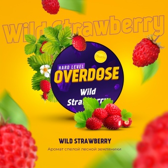 Overdose Wild Strawberry 25gr (Дикая земляника)